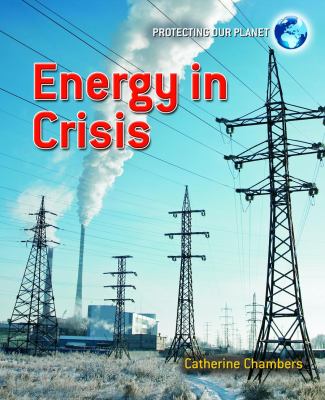 Energy in crisis