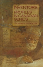Inventors : profiles in Canadian genius