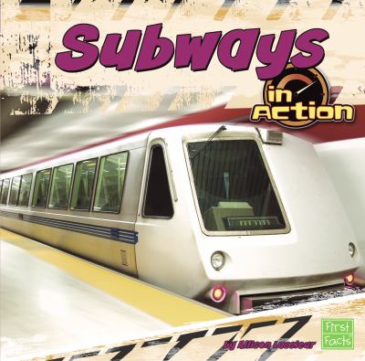 Subways in action