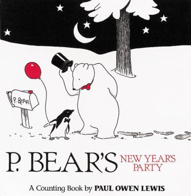 You are cordially invited to P. Bear's New Year's party! : (formal dress required) : a counting book