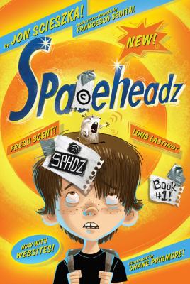 Spaceheadz. Book 1! /