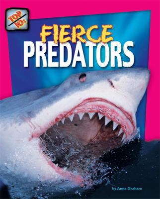 Fierce predators