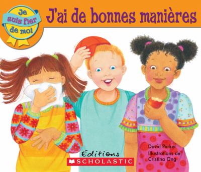 J'ai de bonnes manières