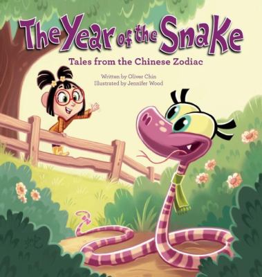 The year of the snake : tales from the Chinese zodiac