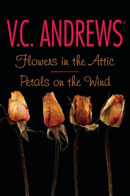 Flowers in the attic ; : Petals on the wind