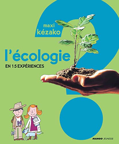 L'écologie en 15 expériences