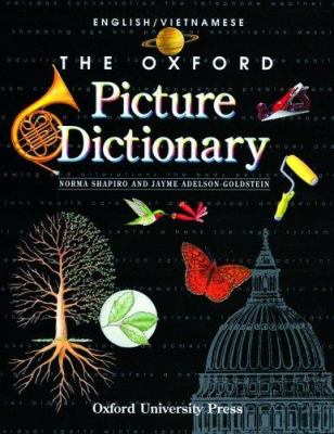 The Oxford picture dictionary. English/Vietnamese = Anh ngu/Viet ngu /