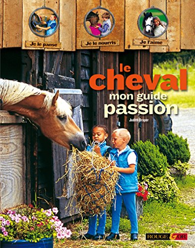 Le cheval, mon guide passion