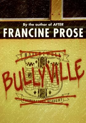 Bullyville : Baileywell Preparatory Academy
