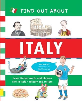 Find out about Italy : learn Italian words and phrases--life in Italy, history and culture