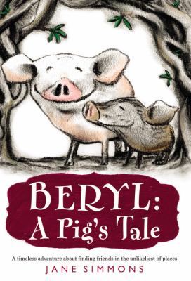 Beryl : a pig's tale