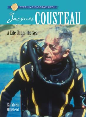 Jacques Cousteau : a life under the sea