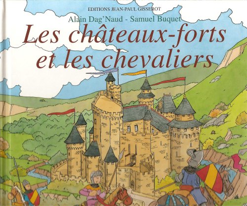 Les châteaux-forts et les chevaliers