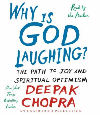 Why is God laughing? : the path to joy and spiritual optimism