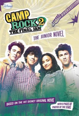 Camp Rock 2, the final jam : the junior novel