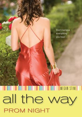 Prom night : all the way