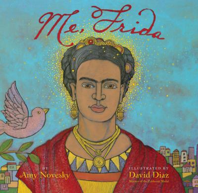 Me, Frida : Frida Kahlo in San Francisco