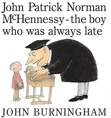 John Patrick Norman McHennessy : the boy who was always late