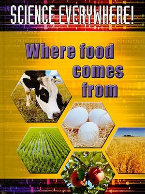 Where food comes from : the best start in science