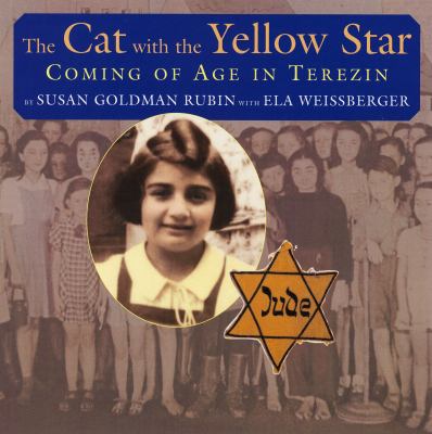 The cat with the yellow star : coming of age in Terezin