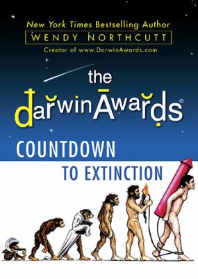 The Darwin Awards countdown to extinction
