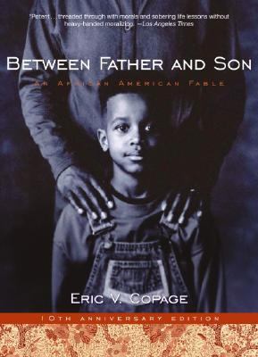 Between father and son : an African American fable
