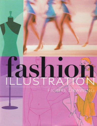 Fashion illustration : figure drawing