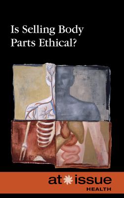 Is selling body parts ethical?