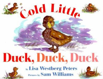 Cold little duck, duck, duck