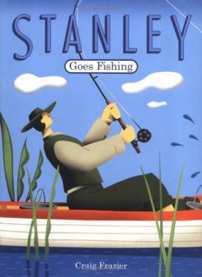 Stanley goes fishing