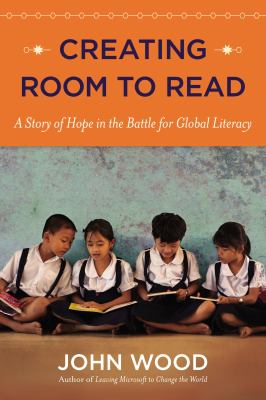 Creating room to read : a story of hope in the battle for global literacy