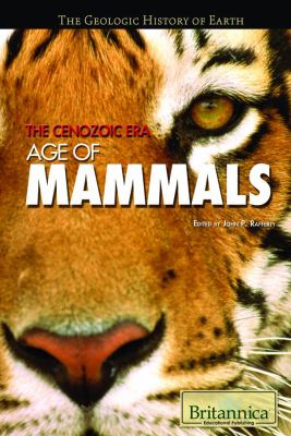 The Cenozoic era : age of mammals