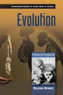 Evolution : a historical perspective