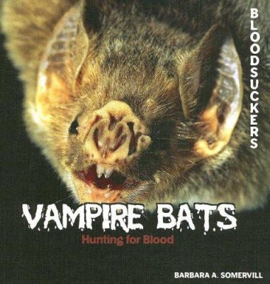 Vampire bats : hunting for blood