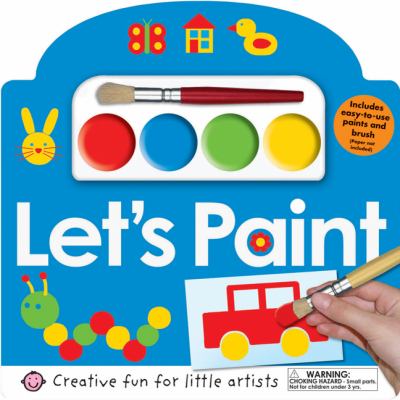 Let's paint : creative fun for little artists.