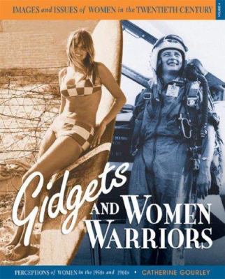 Gidgets and women warriors : perceptions of women in the 1950s and 1960s