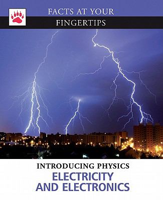 Introducing physics. Electricity and electronics /