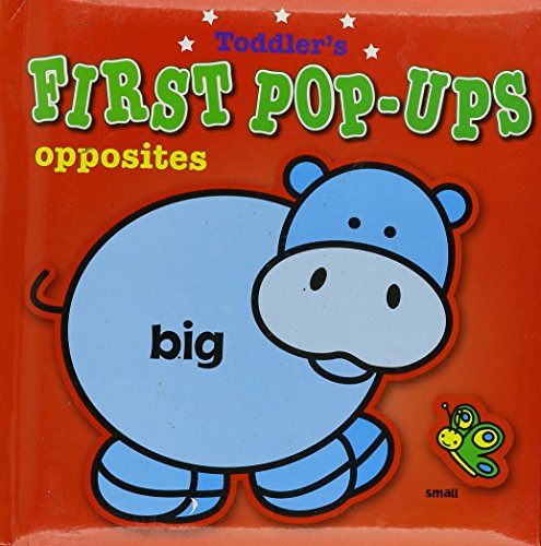 Toddler's first pop-ups: opposites
