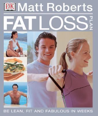 Matt Roberts fat loss plan