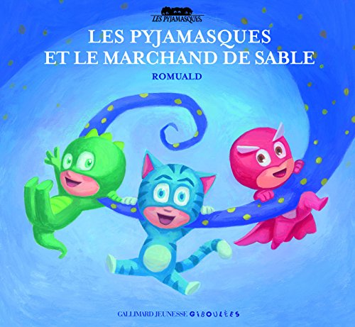 Les Pyjamasques et le marchand de sable