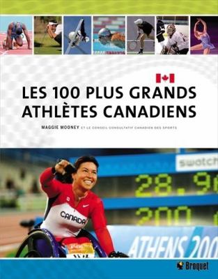 Les 100 plus grands athltes canadiens