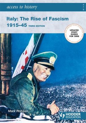 Italy : the rise of fascism 1915-1945