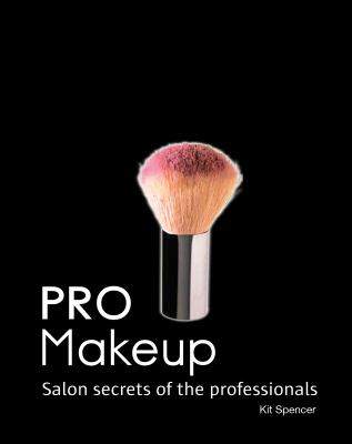 Pro makeup : salon secrets of the professionals