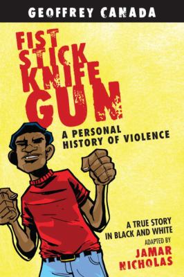 Fist, stick, knife, gun : a personal history of violence