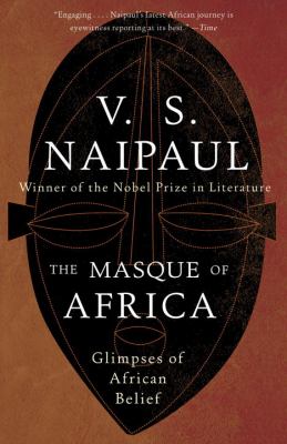 The masque of Africa : glimpses of African belief