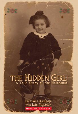 The hidden girl : a true story of the Holocaust