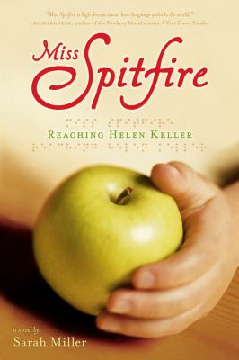 Miss Spitfire : reaching Helen Keller