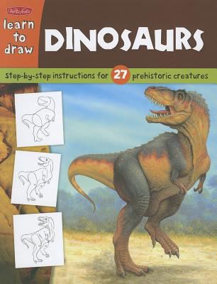 Learn to draw dinosaurs : learn to draw and color 27 prehistoric creatures, step by easy step, shape by simple shape!