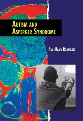 Autism and Asperger syndrome