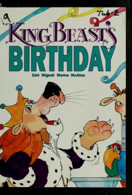 King Beast's birthday